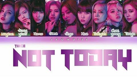 How Would Twice sing Not Today by BTS ( Loona Cover)