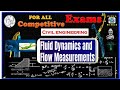 07 - Fluid Mechanics |👉Fluid Dynamics and Flow Measurements 👈|✍️Cvil -TNPSC/TRB/PSU/GATE✍️|
