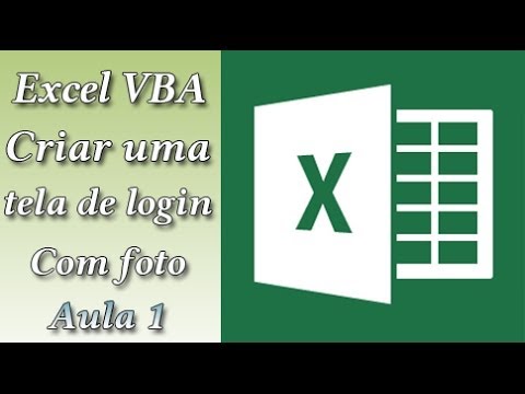 Excel VBA — Tela de login com foto - AULA 1
