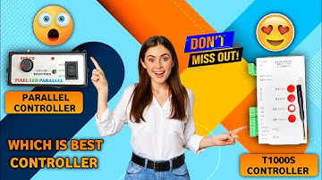 PIXEL LED PARALLEL CONTROLLER  VS  T1000S CONTROLLER #pixel_led  #bikash_electronics  #T1000S