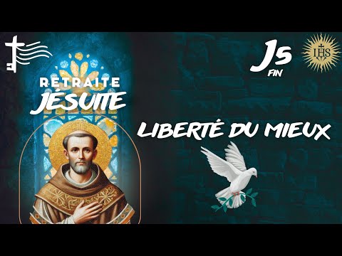 Ignatian Retreat #5 • Freedom of Better — Orienting Your Life Toward God
