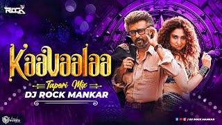 Kaavaalaa (Tapori Mix) - Dj ROCK MANKAR | JAILER |  Superstar Rajinikanth | Sun Pictures | Anirudh