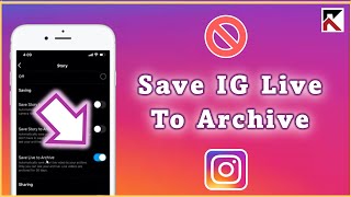 How To Turn Off Save Live To Archive Instagram