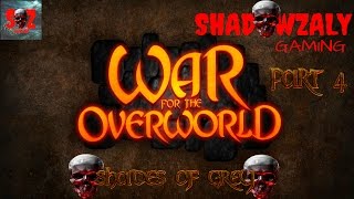 War for the Overworld - Part 4 - Shades of Gray screenshot 2
