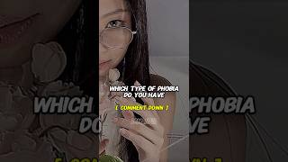 Which type of phobia do you have😨????#aestheic #fypviralシ #shorts #pfy玩給你看