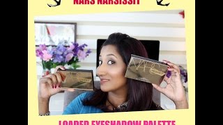 NARS NARSISSIT LOADED EYESHADOW PALETTE REVIEW & SWATCHES | SHAMZMAKEUPARTISTRY