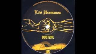 Los Hermanos - Quetzal