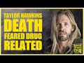 ⭐TAYLOR HAWKINS DEATH FEARED TO BE DRUG RELATED AFTER "WHITE POWDER FOUND IN HOTEL ROOM".