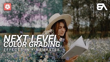 Next Level of Color Grading in Kinemaster 2021 | Cinematic Color Grading