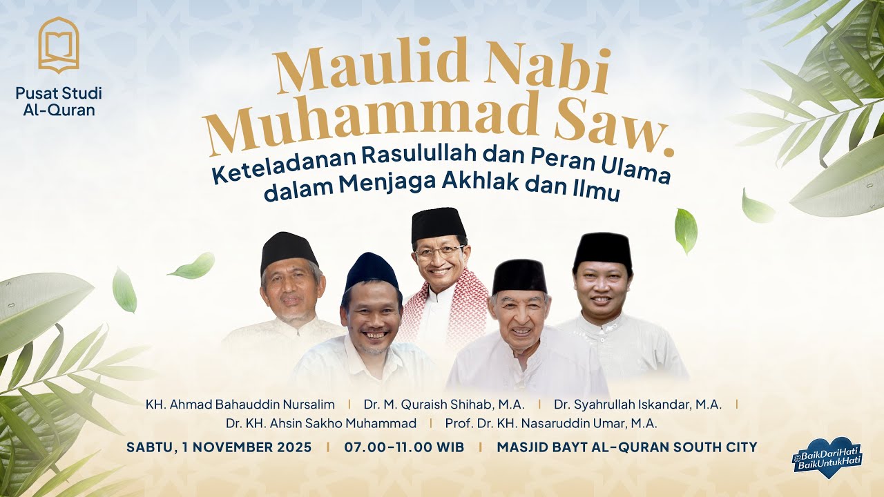 Maulid Nabi Muhammad SAW 1447 H bersama Gus Baha dan Prof. Quraish Shihab