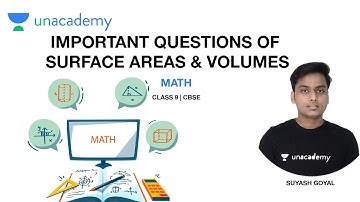 Important Questions of Surface Areas & Volumes | Class 9 | Math |CBSE | NCERT | Suyash Goyal Sir