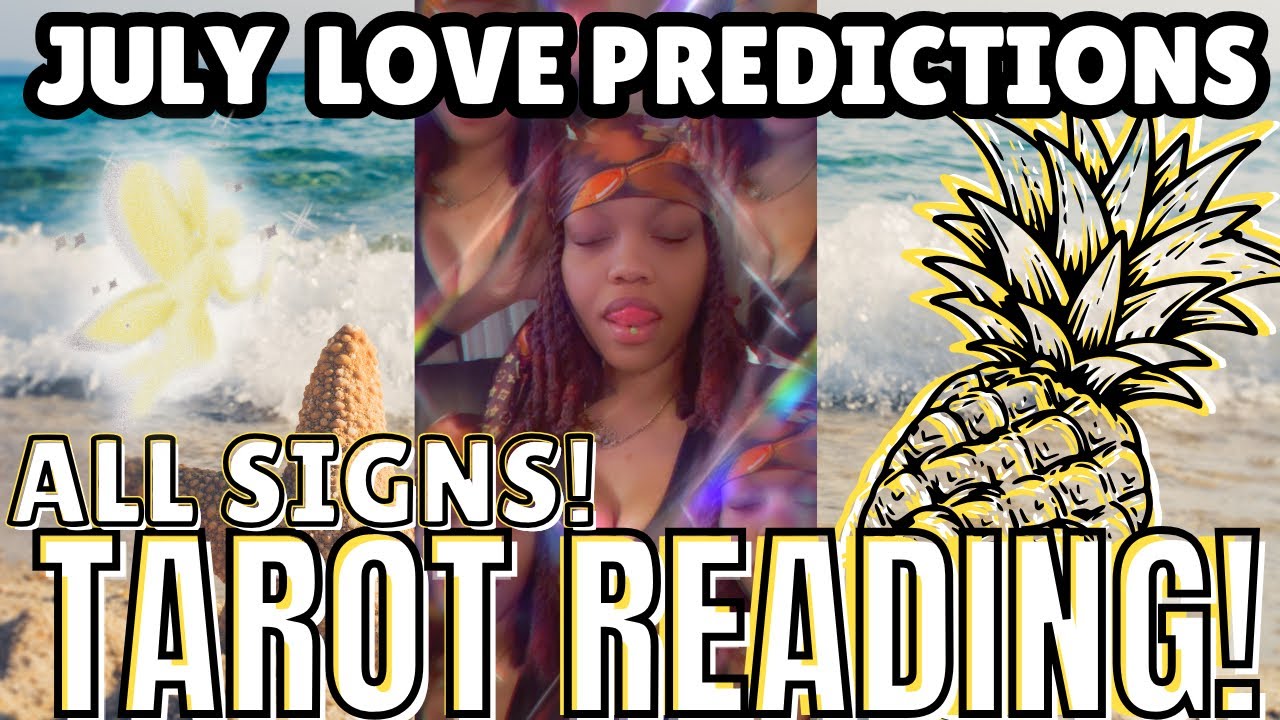 ALL SIGNS💎| JULY LOVE PREDICTIONS 💖 🔮😮‍💨🫣 - YouTube