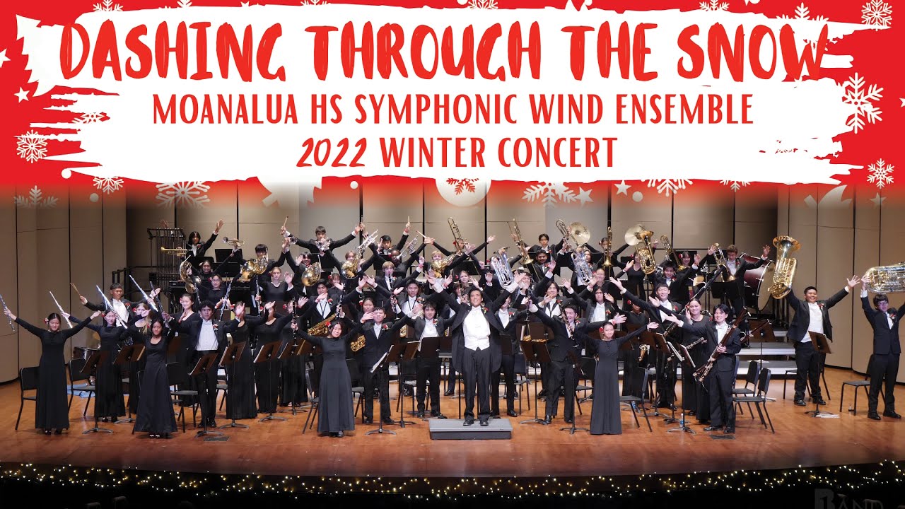Dashing Through the Snow Moanalua HS Symphonic Wind Ensemble 2022