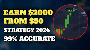 Earn $2000 From $50 With Best Binary Option Strategy 2024 || 99% Accurate