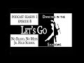 Dancing in the Shadows Podcast - S-01 Ep. 8 #GreatAwakening