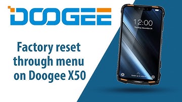 How to Factory Reset through menu on Doogee X50?