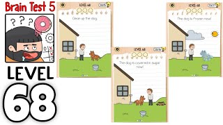 Brain Test 5: Level 68 || Solution