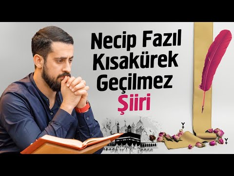 Necip Fazıl Kısakürek - Geçilmez (Şiir) | Mehmet Yıldız