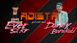 Ever Slkr Ft. Dandy Barakati - Adista ( Anak Disko Tanah ) Lyric Video