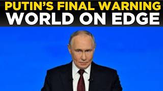 Putin Speech LIVE: Putin Issues Final Warning as Global Tensions Soar | World News | Putin LIVE