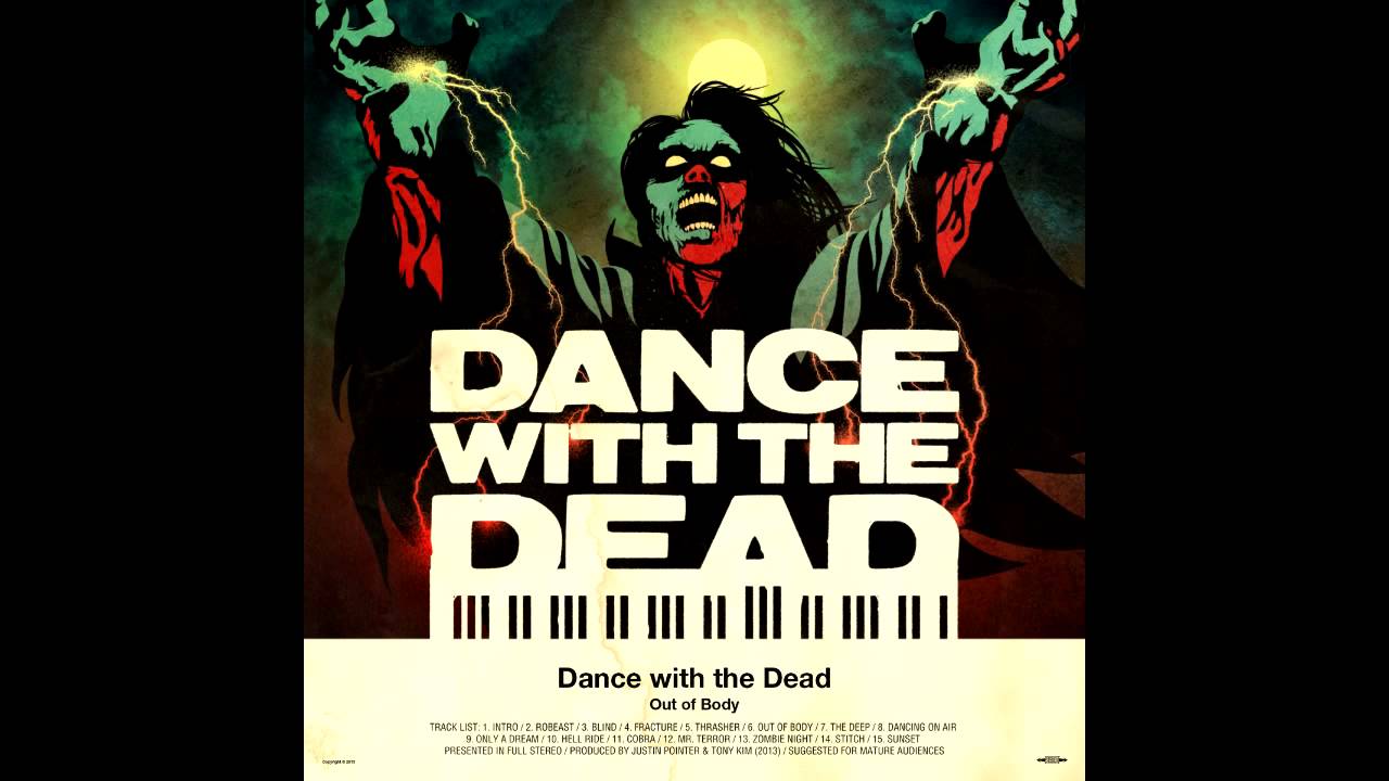 Dance With The Dead Out Of Body Full Album Youtube