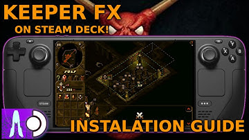 Install Keeper FX on Your Steam Deck Today!
