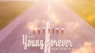 BTS - Young Forever [LYRIC VIDEO] [HAN|ROM|ENG]