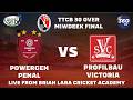 TTCB 30 OVER MIDWEEK FINAL POWERGEN PENAL VS PROFILBAU VICTORIA