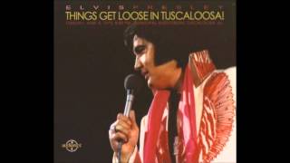 Elvis Presley - Things Get Loose In Tuscaloosa - June 3 1975 Full Album