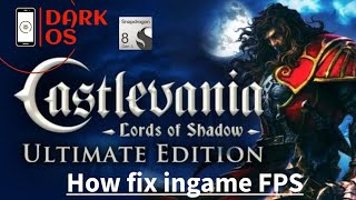 Dark OS fix ingame FPS Castlevania Lords of Shadow