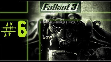 Fallout 3 - Gameplay Part 6 [PC] 720p [HD]