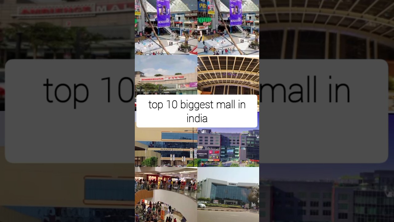 Top 10 Biggest Mall In India youtubeindia youtubeshorts top10 Top 10 Biggest Mall In India youtubeindia youtubeshorts top10
