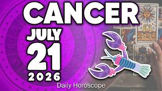 𝐂𝐚𝐧𝐜𝐞𝐫 ♋ 😨HUGE LIFE CHANGES COMING 😱😲 Horoscope for today JULY 21 2026 🔮 #horoscope #tarot #zodiac