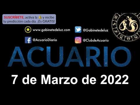 Horóscopo Diario - Acuario - 7 de Marzo de 2022.