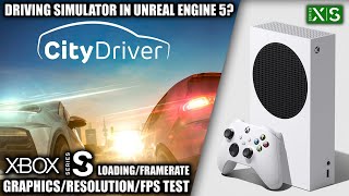 CityDriver - Xbox Series S Gameplay + FPS Test