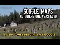 GOOGLE MAPS NO QUIERE QUE VEAS ESTO | Extraños descubrimientos