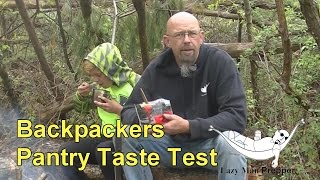 Backpackers Pantry Taste Test @LazyManPrepper1