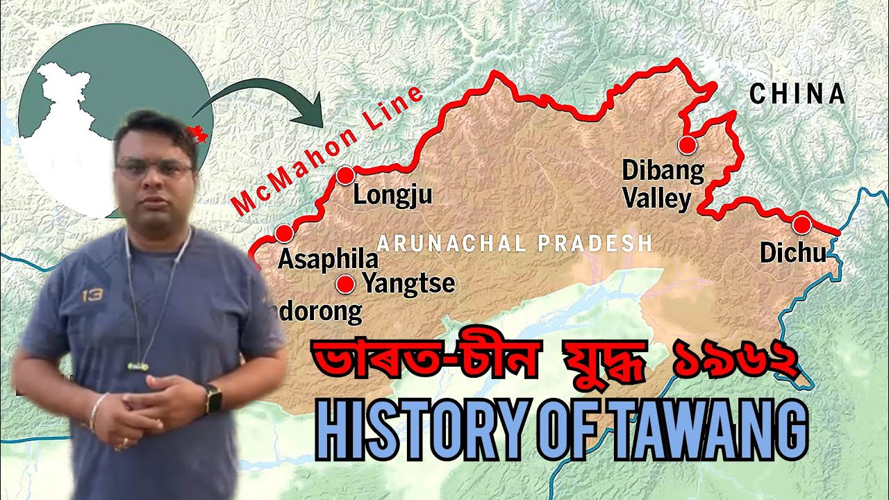 History of Tawang | Indo-Sino War 1962 | Detail Report | The SM Reportz