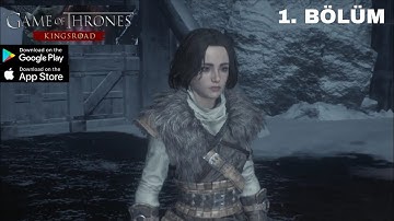 Game of Thrones: Kingsroad - Gameplay (Android/iOS) | 1. Bölüm