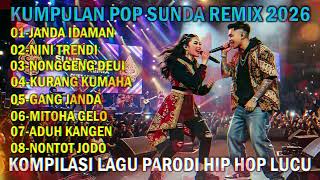 Kumpulan Lagu Pop Sunda Parodi Lucu Bikin Ngakak Versi Remix Dj Kendang Rdanak 2026