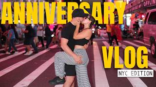 Our Anniversary Trip (NYC)