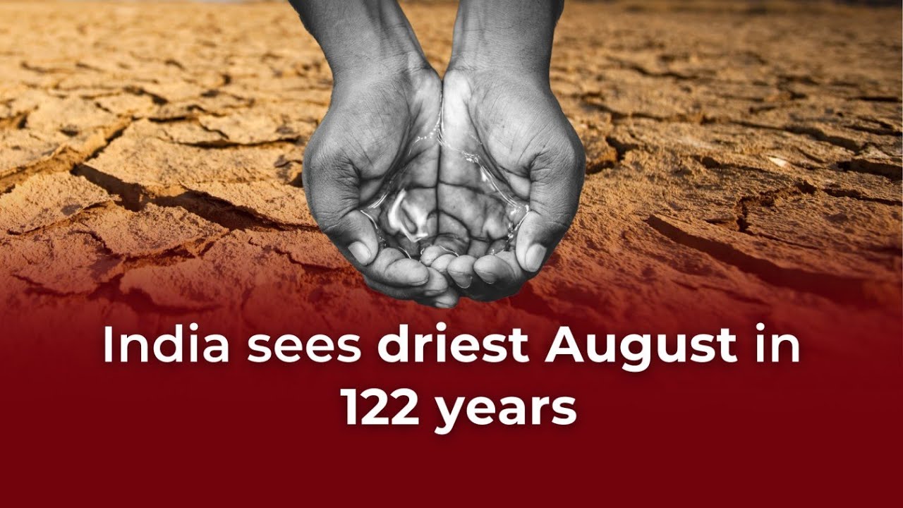 Watch | India sees driest August in 122 years - YouTube
