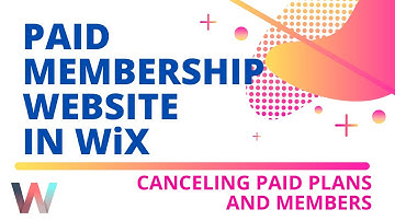 How To Build A Paid Membership Website in Wix | Episode 3 | Canceling Paid Plans and Members