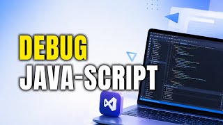 How To Debug JavaScript In Visual Studio