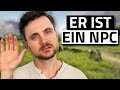 Wie ist es ein npc zu sein