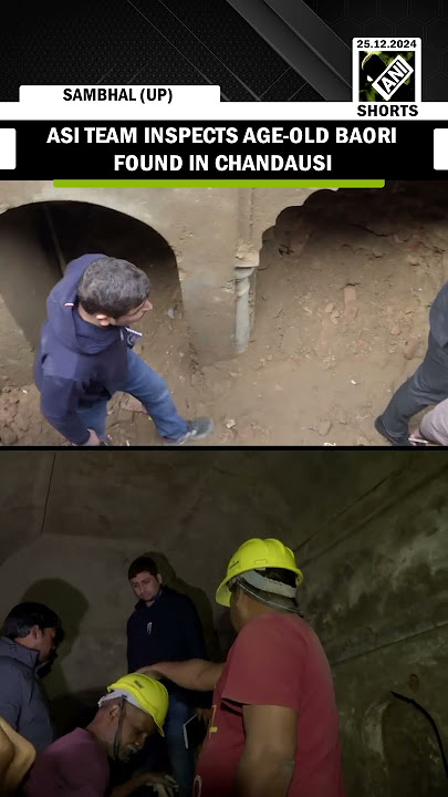 Sambhal: ASI team inspects age-old Baori discovered by Sambhal’s administration in Chandausi area