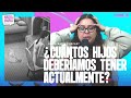 Cuntos hijos deberiamos tener actualmente  nmp  067