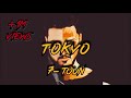 7 TOUN TOKYO Official Music Video
