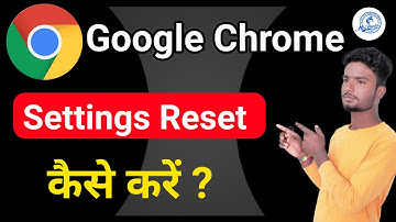 Google Chrome settings reset kaise kare 2022 | How to reset chrome settings to default | ResetChrome