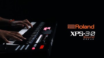 Roland Xps 30 Sound Check | Instrumental Music